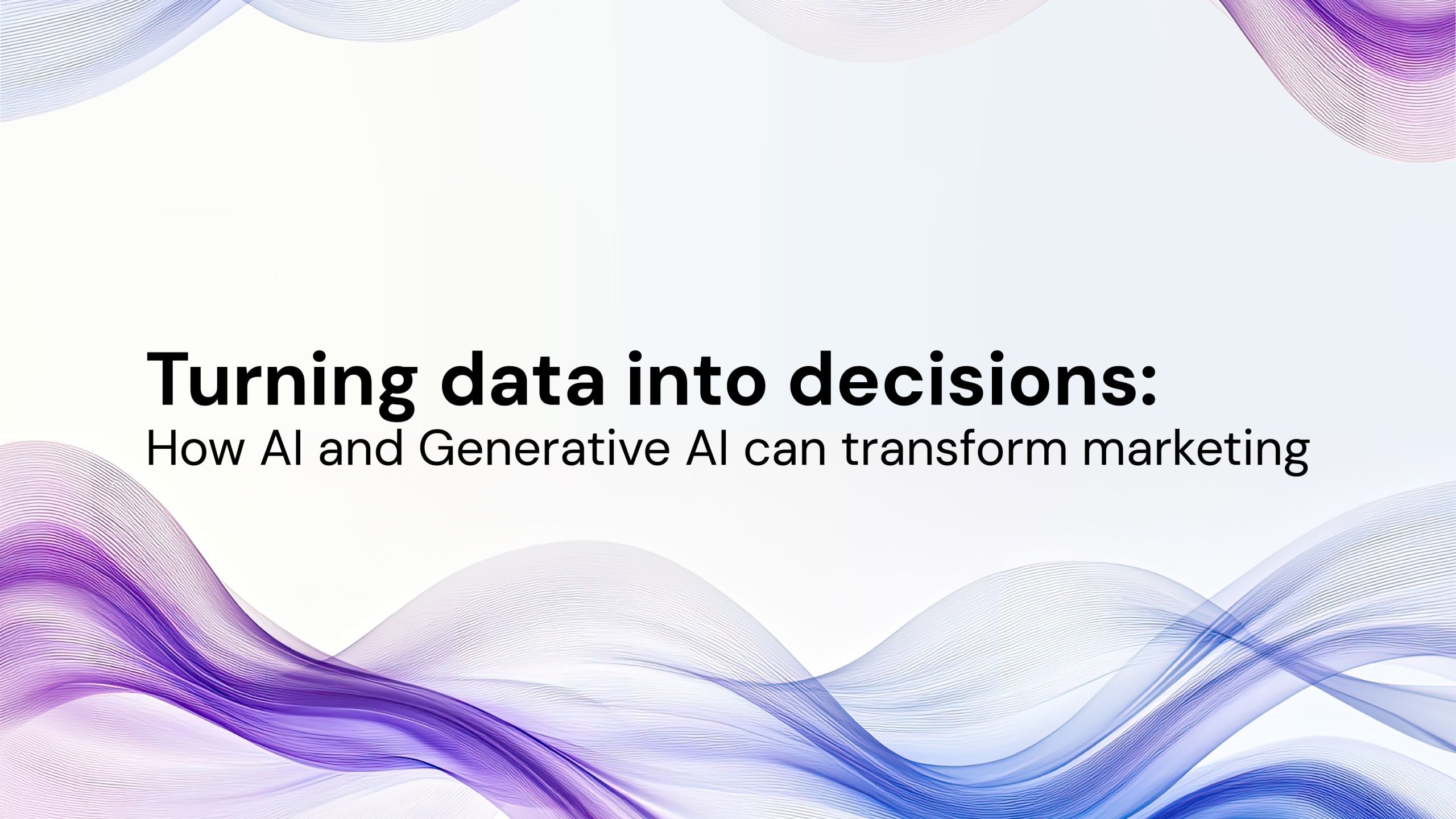 Turning data into decisions: How AI and Generative AI can transform ...